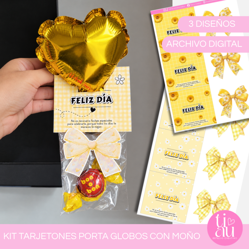 Kit Tarjetones Porta Globo + Moño l Feliz Día